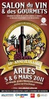 Lire la suite à propos de l’article Salon du vin et des gourmets, les 5 et 6 Mars 2011 à Arles